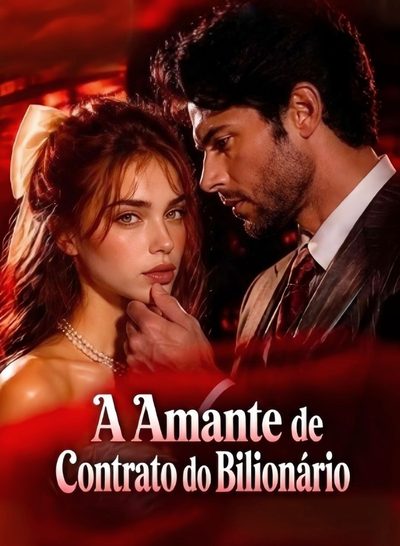 Capa da miniss&eacute;rie A Amante de Contrato do Bilionário