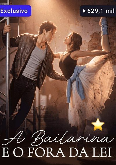 Capa da miniss&eacute;rie A Bailarina e o Fora da Lei