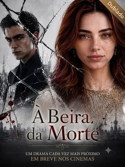 Capa da miniss&eacute;rie À Beira da Morte dublado