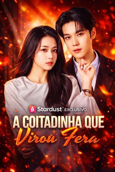 Capa da miniss&eacute;rie A Coitadinha que Virou Fera