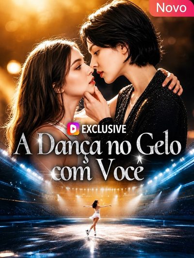Capa da miniss&eacute;rie A Dança no Gelo com Você Gl