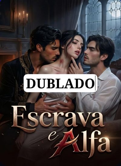Capa da miniss&eacute;rie A Escrava e Alfa dublado