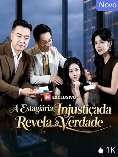 Capa da miniss&eacute;rie A Estagiária Injustiçada Revela a Verdade