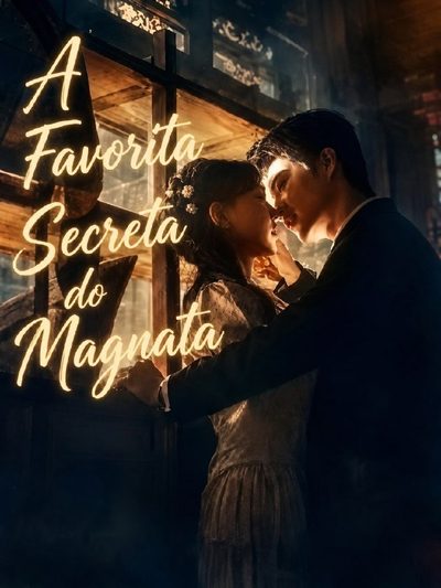 Capa da miniss&eacute;rie A Favorita Secreta do Magnata