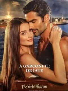 Capa da miniss&eacute;rie A Garçonete de Iate