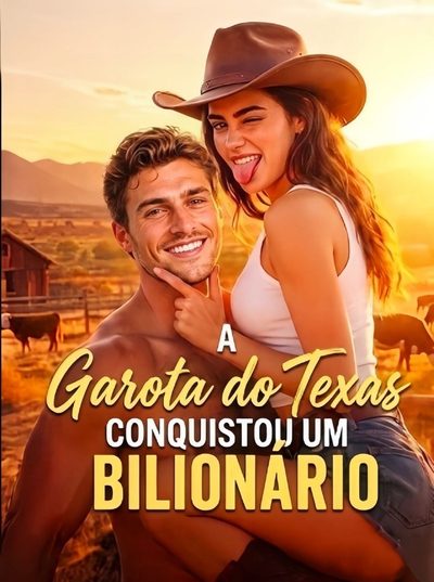 Capa da miniss&eacute;rie A Garota do Texas Conquistou Um Bilionário -