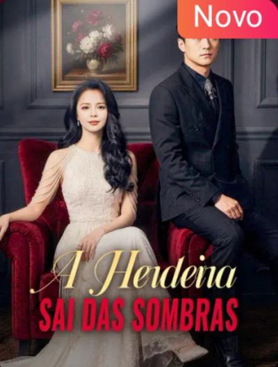 Capa da miniss&eacute;rie A Herdeira Sai das Sombras