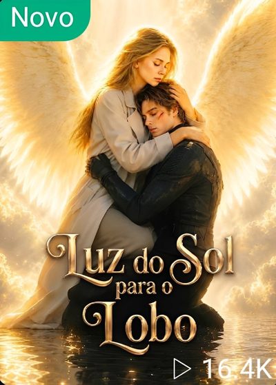 Capa da miniss&eacute;rie A Luz do Sol para o Lobo