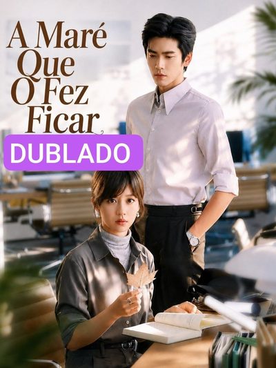 Capa da miniss&eacute;rie A Maré que o Fez Ficar