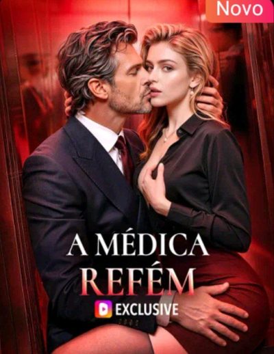 Capa da miniss&eacute;rie A Médica Refém