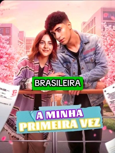 Capa da miniss&eacute;rie A Minha Primeira Vez (brasileira)