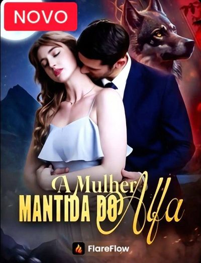 Capa da miniss&eacute;rie A Mulher Mantida do Alfa