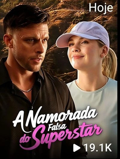 Capa da miniss&eacute;rie A Namorada Falsa do Superstar