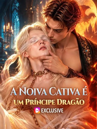 Capa da miniss&eacute;rie A Noiva Cativa É Um Príncipe Dragão