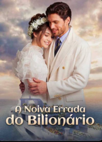 Capa da miniss&eacute;rie A Noiva Errada do Bilionário