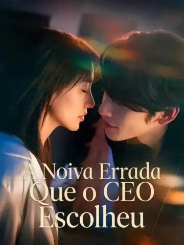 Capa da miniss&eacute;rie A Noiva Errada que o Ceo Escolheu Sweet Love After Marriage