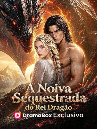 Capa da miniss&eacute;rie A Noiva Sequestrada do Rei Dragão