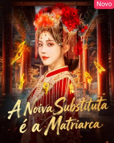 Capa da miniss&eacute;rie A Noiva Substituta É a Matriarca