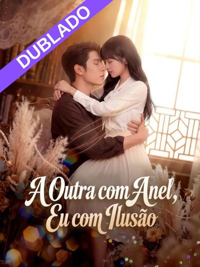 Capa da miniss&eacute;rie A Outra com Anel,eu com Ilusão