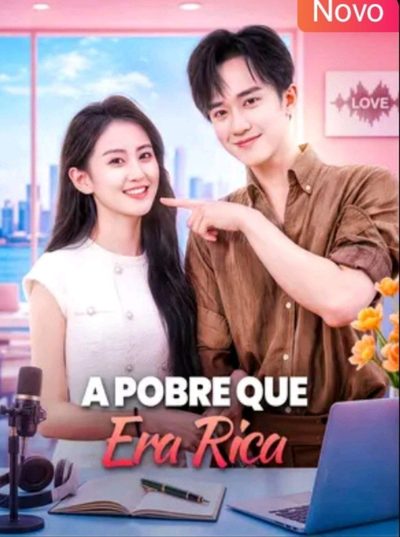 Capa da miniss&eacute;rie A Pobre que Virou Rica