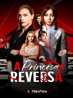 Capa da miniss&eacute;rie A Princesa Reversa