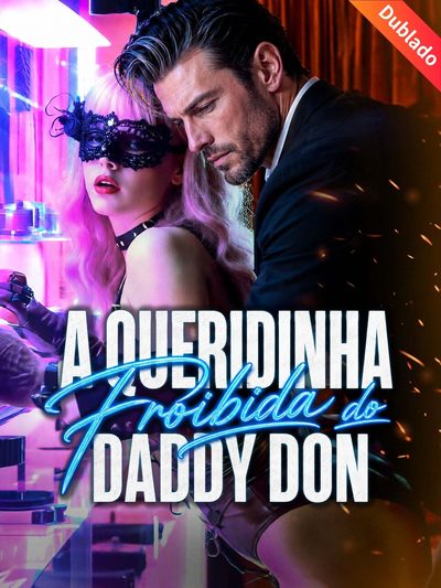 Capa da miniss&eacute;rie A Queridinha Proibida do Daddy Don -