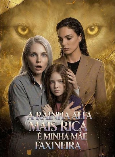 Capa da miniss&eacute;rie A Rainha Alfa Mais Rica É Minha Mãe Faxineira the Richest Alpha Queen Is My Slow Cleaner Mom