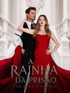 Capa da miniss&eacute;rie A Rainha da Prisão Vem para o Sangue