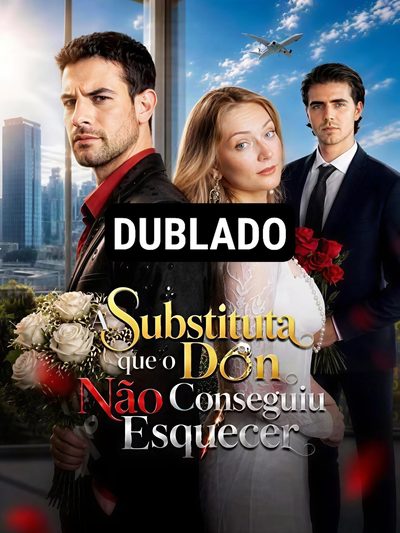 Capa da miniss&eacute;rie A Substituta que o Don Não Conseguiu Esquecer