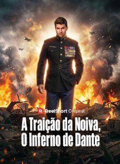 Capa da miniss&eacute;rie A Traição da Noiva, o Inferno de Dante
