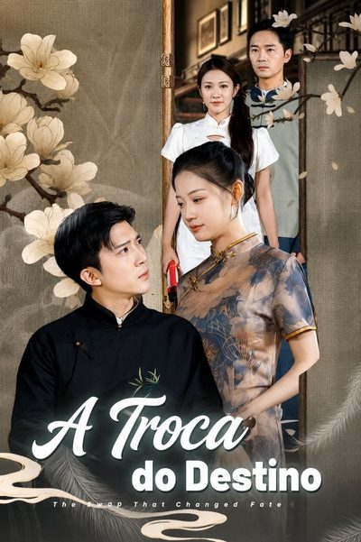 Capa da miniss&eacute;rie A Troca do Destino