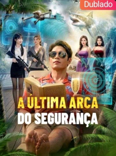 Capa da miniss&eacute;rie A Última Arca do Segurança (dublado) dublado