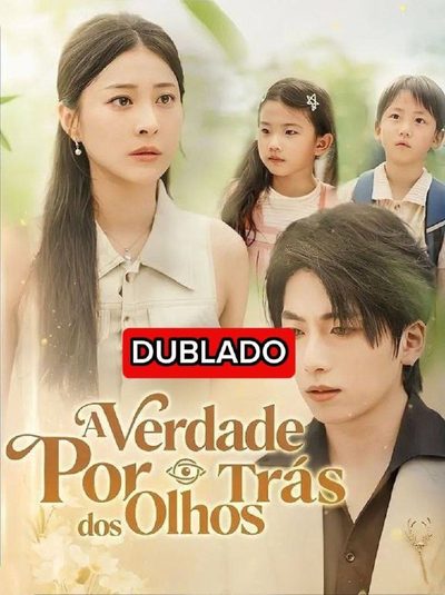 Capa da miniss&eacute;rie A Verdade por Trás dos Olhos dublado