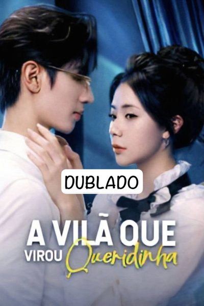 Capa da miniss&eacute;rie A Vilã que Virou Queridinha