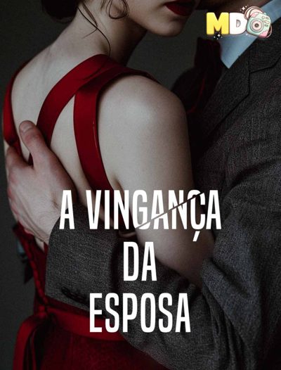 Capa da miniss&eacute;rie A Vingança da Esposa
