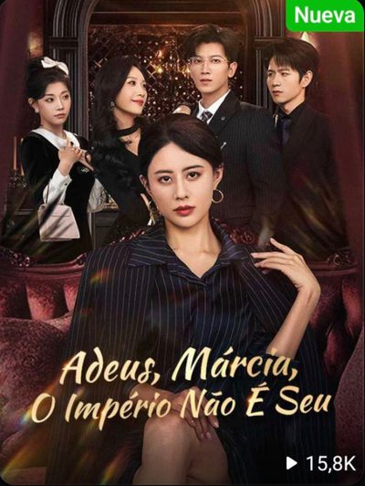 Capa da miniss&eacute;rie Adeus Márcia, o Império Não É Seu