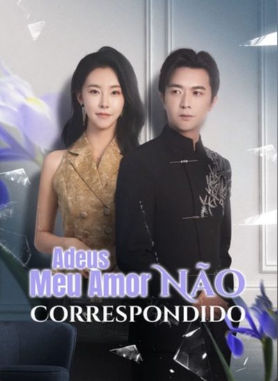 Capa da miniss&eacute;rie Adeus Meu Amor Não Correspondido