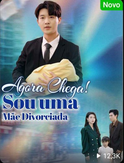 Capa da miniss&eacute;rie Agora Chega! Sou uma Mãe Divorciada