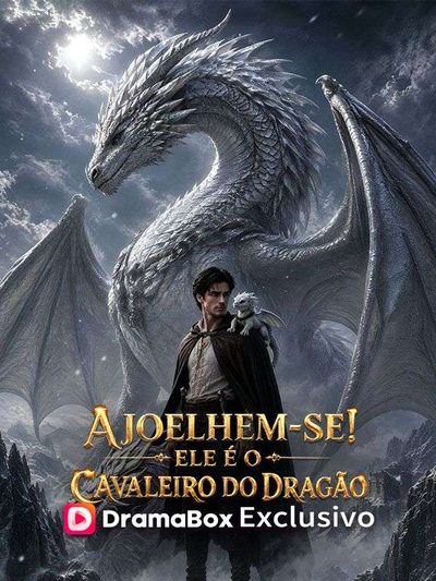 Capa da miniss&eacute;rie Ajoelhem-se! Ele É o Cavaleiro do Dragão -