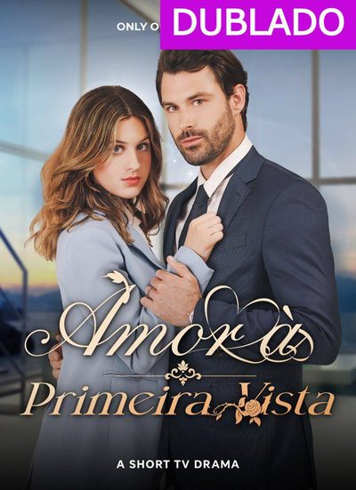 Capa da miniss&eacute;rie Amor à Primeira Vista Dublado 🇧🇷 dublado