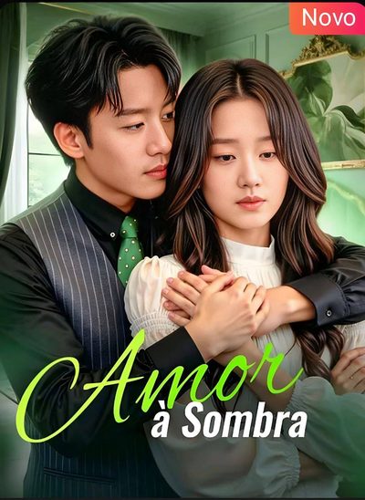 Capa da miniss&eacute;rie Amor à Sombra