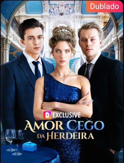 Capa da miniss&eacute;rie Amor Cego da Herdeira