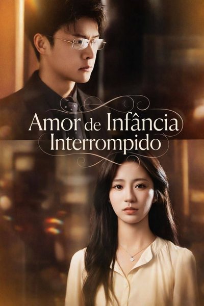 Capa da miniss&eacute;rie Amor de Infância Interrompido
