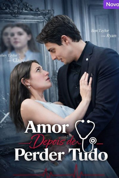 Capa da miniss&eacute;rie Amor Depois de Perder Tudo