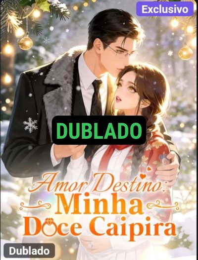 Capa da miniss&eacute;rie Amor Destino: Minha Doce Caipira