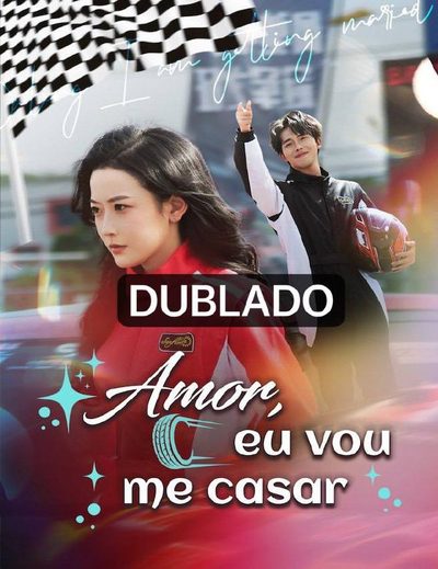 Capa da miniss&eacute;rie Amor Eu Vou Me Casar (dublado) dublado