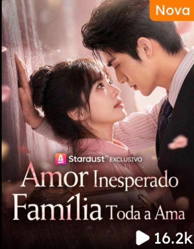 Capa da miniss&eacute;rie Amor Inesperado, Familia Toda a Ama
