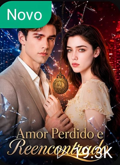 Capa da miniss&eacute;rie Amor Perdido e Reencontrado