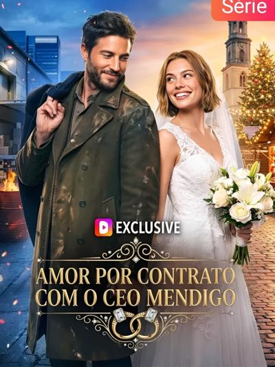 Capa da miniss&eacute;rie Amor por Contrato com o Ceo Mendigo