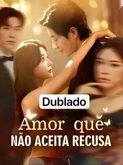 Capa da miniss&eacute;rie Amor que Não Aceita Recusa nos Braços do Chefão Dominante dublado
